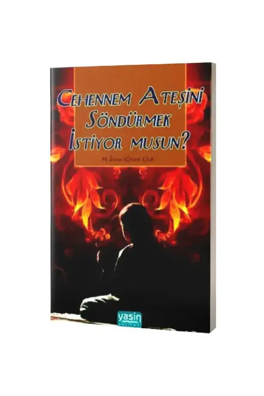 Cehennem Ateşini Söndürmek İstiyormusun - 1