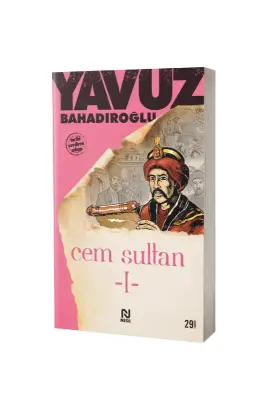 Cem Sultan 1. Cilt - Nesil Yayınları (1)