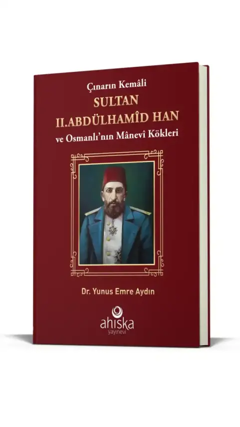 Çınarın Kemali Sultan II. Abdülhamid Han - 4