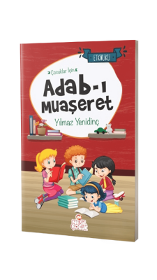 Çocuklar İçin Adabı Muaşeret - Nesil Yayınları (1)