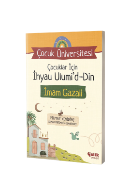 Çocuklar İçin İhyau Ulumiddin - Çelik Yayınevi (1)