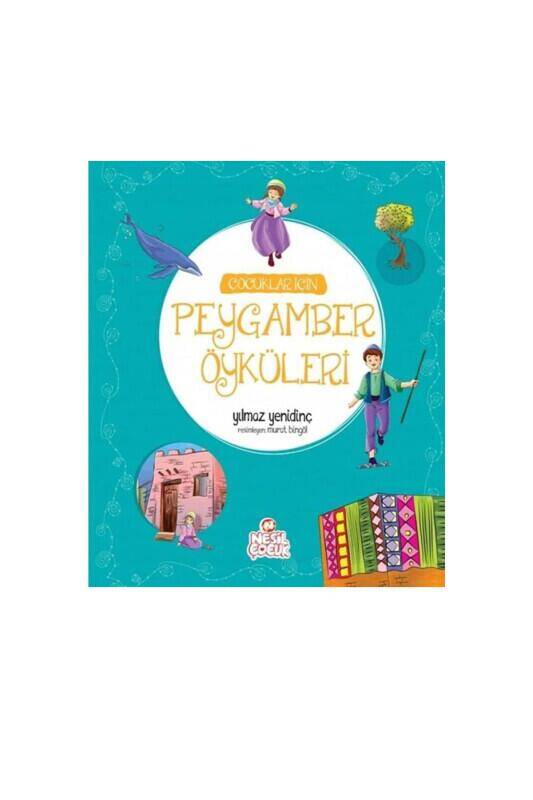 Çocuklar İçin Peygamber Öyküleri - 2