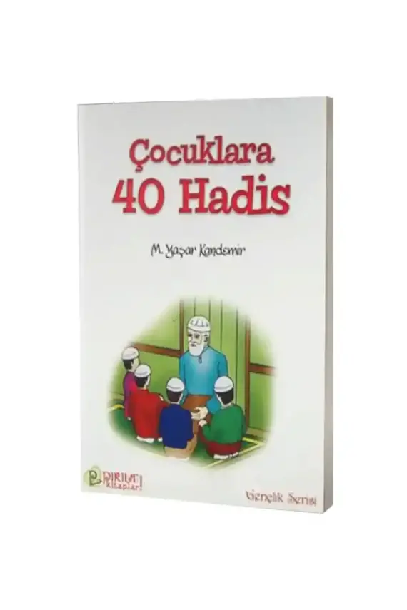 Çocuklara 40 Hadis - 1