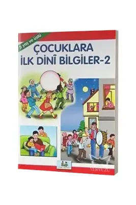 Çocuklara İlk Dini Bilgiler 2 - Hikayelerle İmanın ve İslamın Şartları - Uysal Yayıncılık (1)