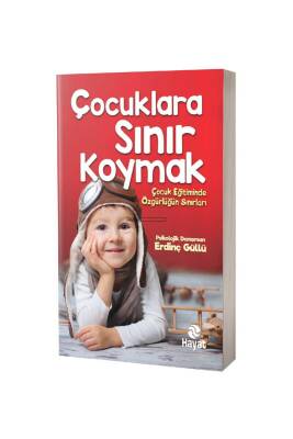 Çocuklara Sınır Koymak - Hayat Yayınları