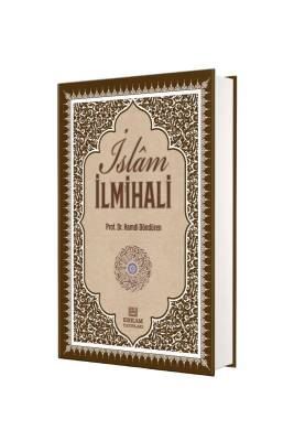 Delilleriyle İslam İlmihali - Erkam Yayınları