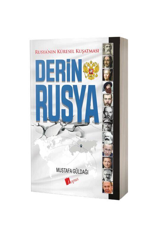 Derin Rusya ve Rusyanın Küresel Kuşatması - 2