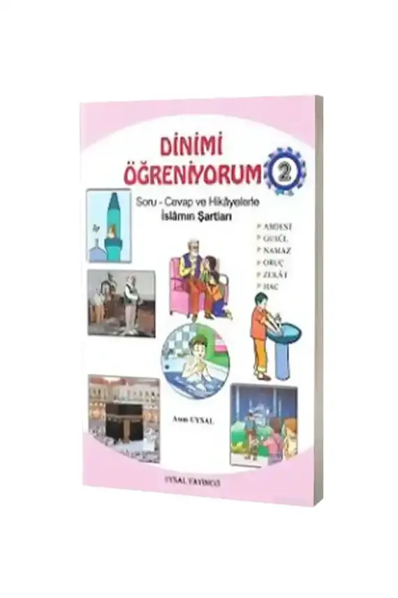 Dinimi Öğreniyorum 2 İslamın Şartları - 1