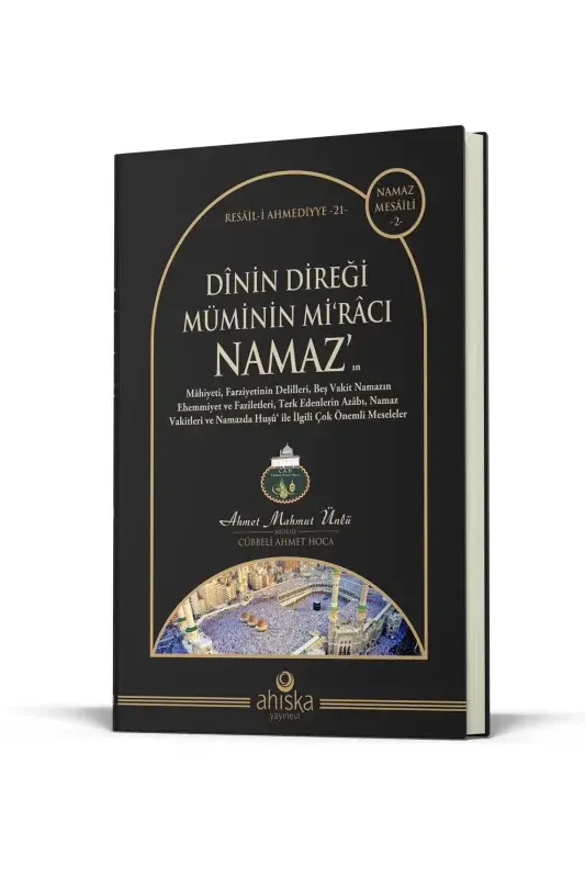 Dinin Direği Müminin Miracı Namaz - 2