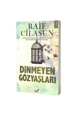 Dinmeyen Gözyaşları - Çile Yayınları (1)