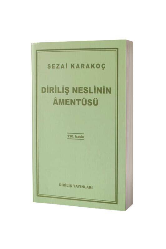 Diriliş Neslinin Amentüsü - 2