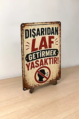 Dışarıdan Laf Getirmek Yasaktır MiniDekor Magnet Ayaklı 9×13,5 cm - 1