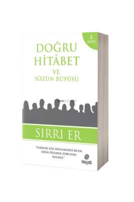 Doğru Hitabet Ve Sözün Büyüsü - Hayat Yayınları