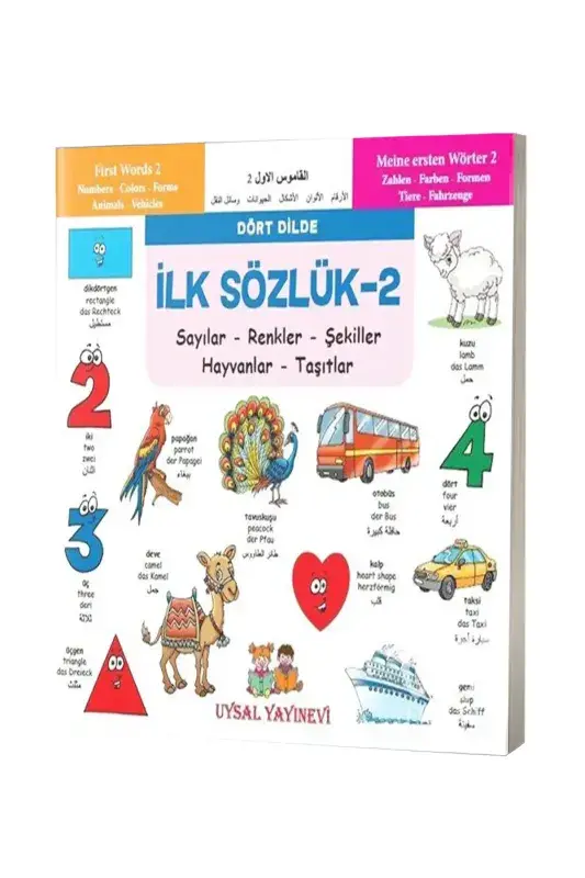 Dört Dilde Sayılar Renkler Şekiller Hayvanlar Taşıtlar - İlk Sözlük 2 - 2