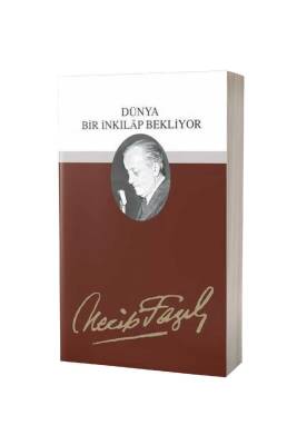 Dünya Bir İnkılap Bekliyor - Büyük Doğu Yayınları