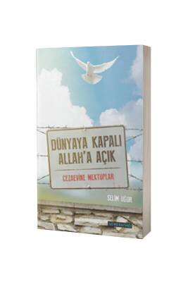 Dünyaya Kapalı Allaha Açık Cezaevine Mektuplar - Semerkand Yayınları (1)