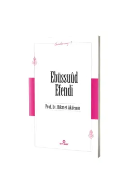 Ebüssuud Efendi Öncülerimiz 9 - Ensar Neşriyat (1)