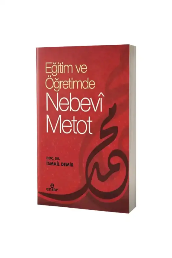 Eğitimde ve Öğretimde Nebevi Metot - 1