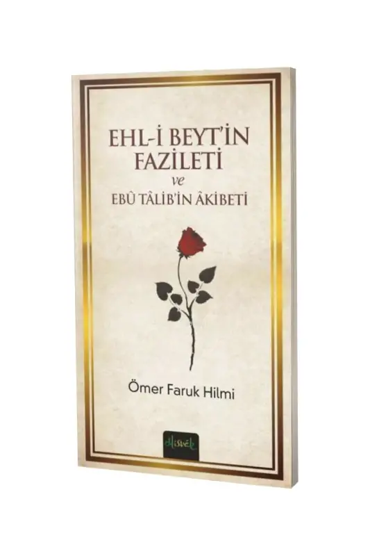 Ehli Beytin Fazileti Ve Ebu Talibin Akibeti - 2