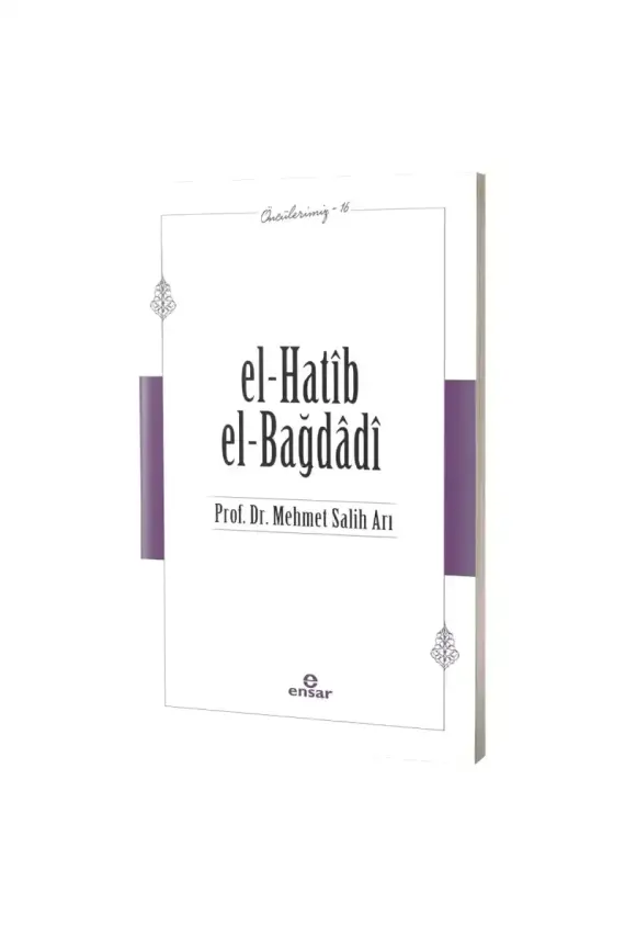 El Hatib El Bağdadi Öncülerimiz 16 - 1