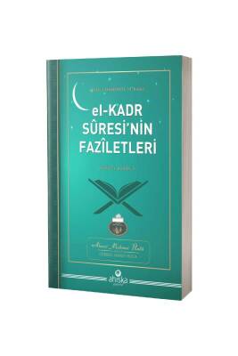El Kadr Suresinin Faziletleri - Ahıska Yayınevi