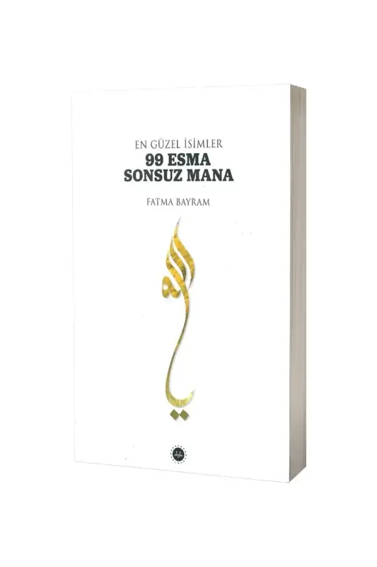 En Güzel İsimler 99 Esma Sonsuz Mana - 2