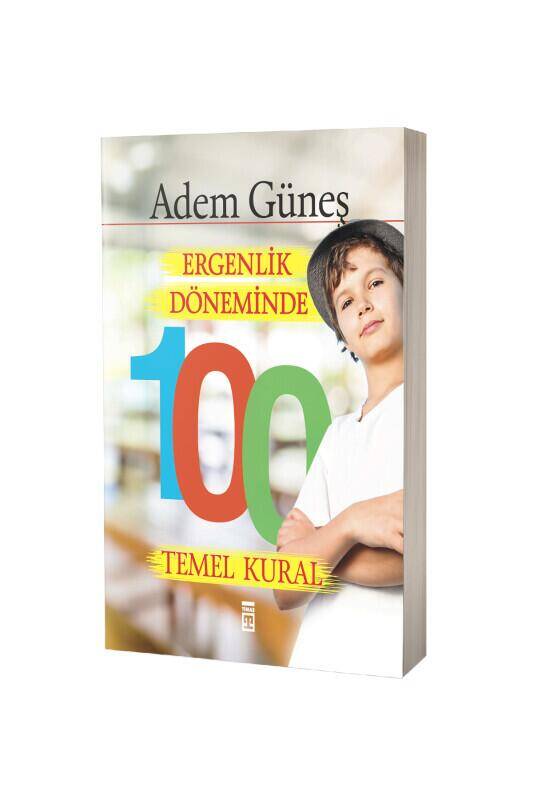 Ergenlik Döneminde 100 Temel Kural - 2