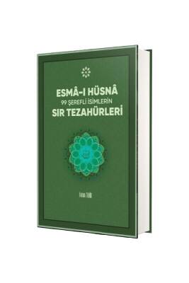 Esmai Hüsna 99 Şerefli İsimlerin Sır Tezahürleri - Temir Yayınları (1)