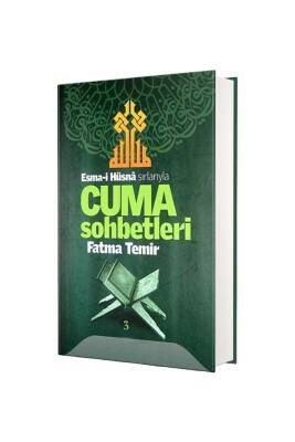 Esmai Hüsna Sırlarıyla Cuma Sohbetleri 3. Cilt - Temir Yayınları