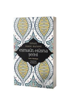 Esmaül Hüsna Şerhi İsmail Hakkı Bursevi - Sufi Kitap (1)