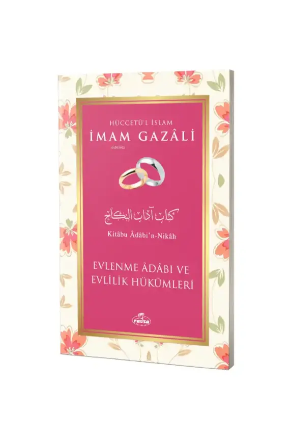 Evlenme Adabı ve Evlilik Hükümleri - 1
