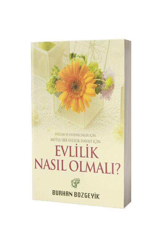 Evlilik Nasıl Olmalı - 2