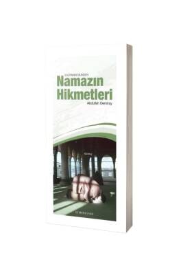 Evliyanın Dilinden Namazın Hikmetleri - Semerkand Yayınları