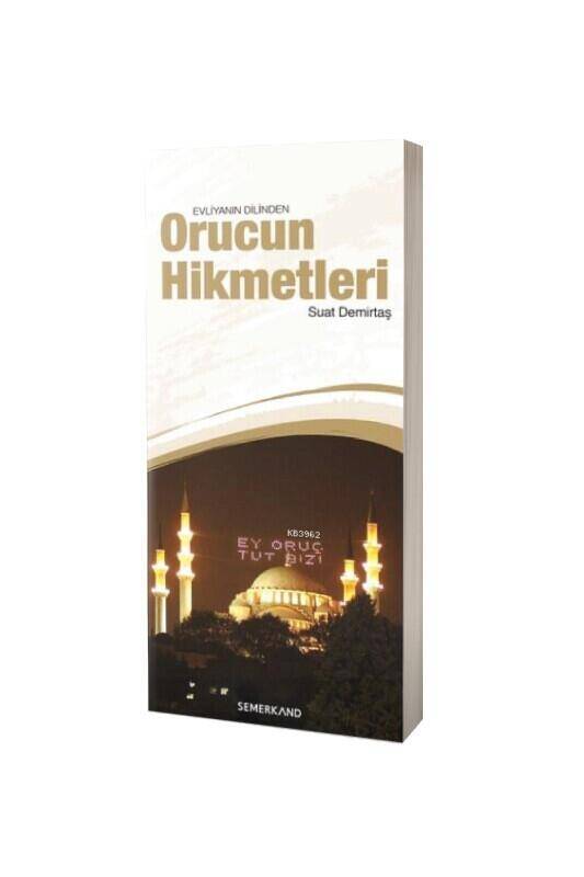 Evliyanın Dilinden Orucun Hikmetleri - 2