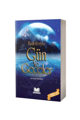 Faziletleriyle Gün Ve Geceler - Kitapkalbi Yayıncılık