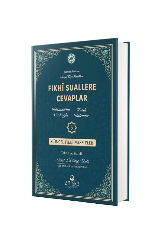 Fıkhi Suallere Cevaplar 5. Cilt - 5