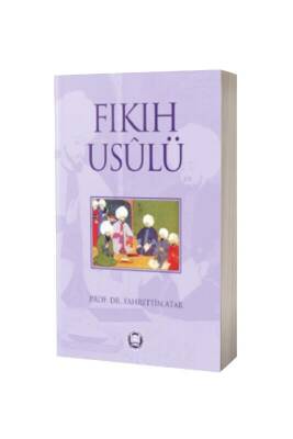 Fıkıh Usulü - M.Ü İlahiyat Fakültesi Vakfı Yayınları (1)