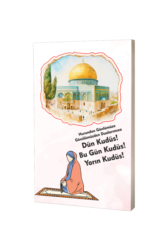Filistin Not Defteri - Dün Bugün Yarın Kudüs - 2