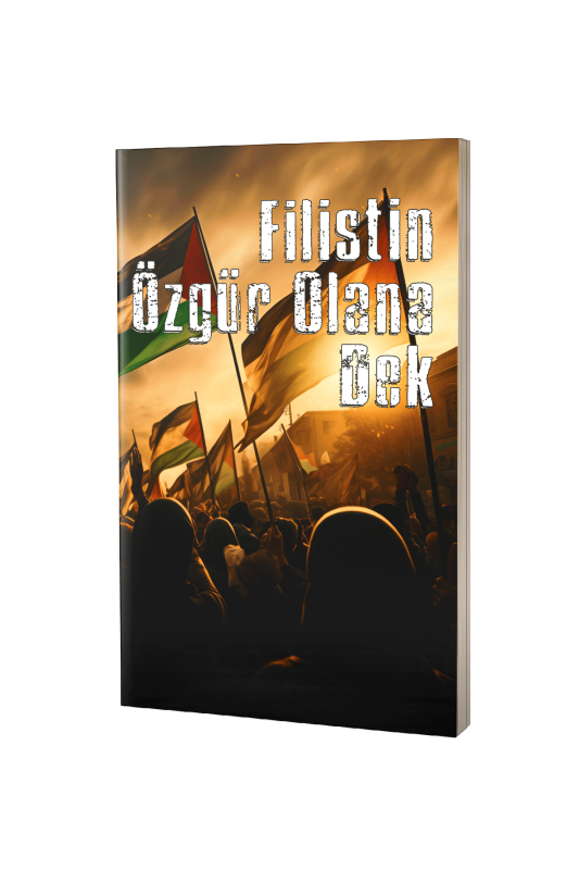 Filistin Not Defteri - Özgür Olana Dek - 2