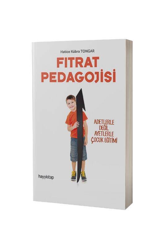 Fıtrat Pedagojisi 1 Adetlerle Değil Ayetlerle Çocuk Eğitimi - 2