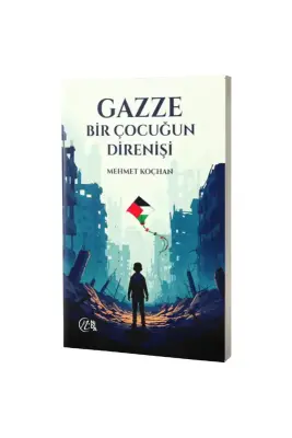 Gazze Bir Çocuğun Direnişi - Nida Yayınları (1)