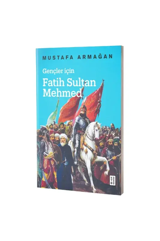 Gençler için Fatih Sultan Mehmed - 2