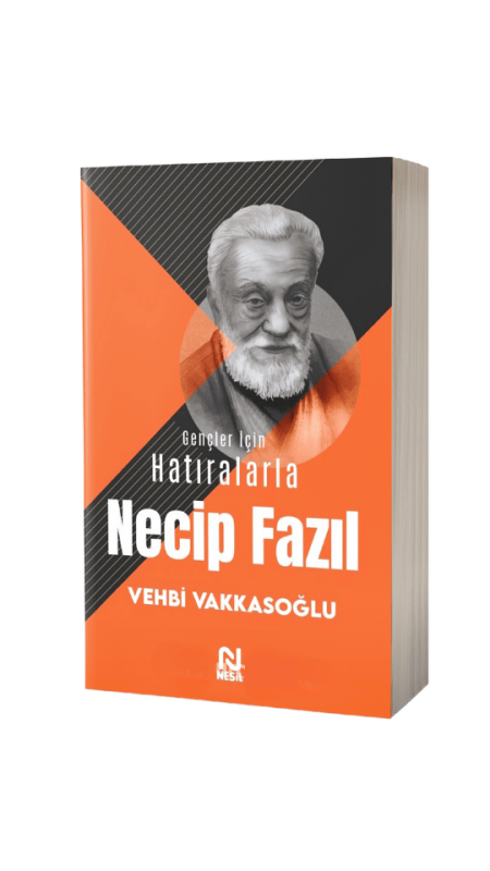 Gençler İçin Hatıralarla Necip Fazıl - 2
