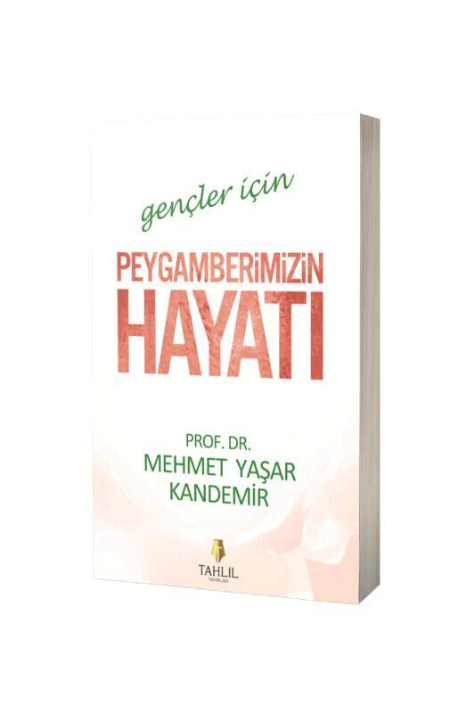 Gençler İçin Peygamberimizin Hayatı - 2