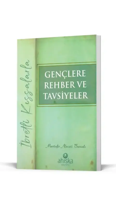 Gençlere Rehber Ve Tavsiyeler - 4