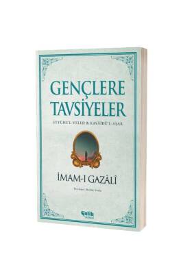 Gençlere Tavsiyeler - Çelik Yayınevi