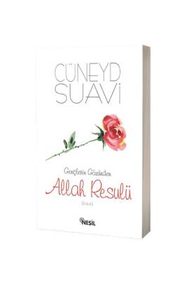 Gençlerin Gözünden Allah Resulü - Nesil Yayınları