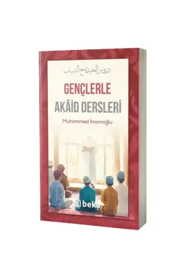 Gençlerle Akaid Dersleri - 1