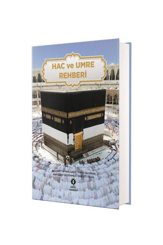 Hac Ve Umre Rehberi - Ciltli - 2
