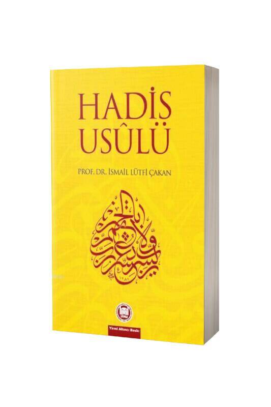 Hadis Usulü - Prof. Dr. İsmail Lütfi Çakan - 2